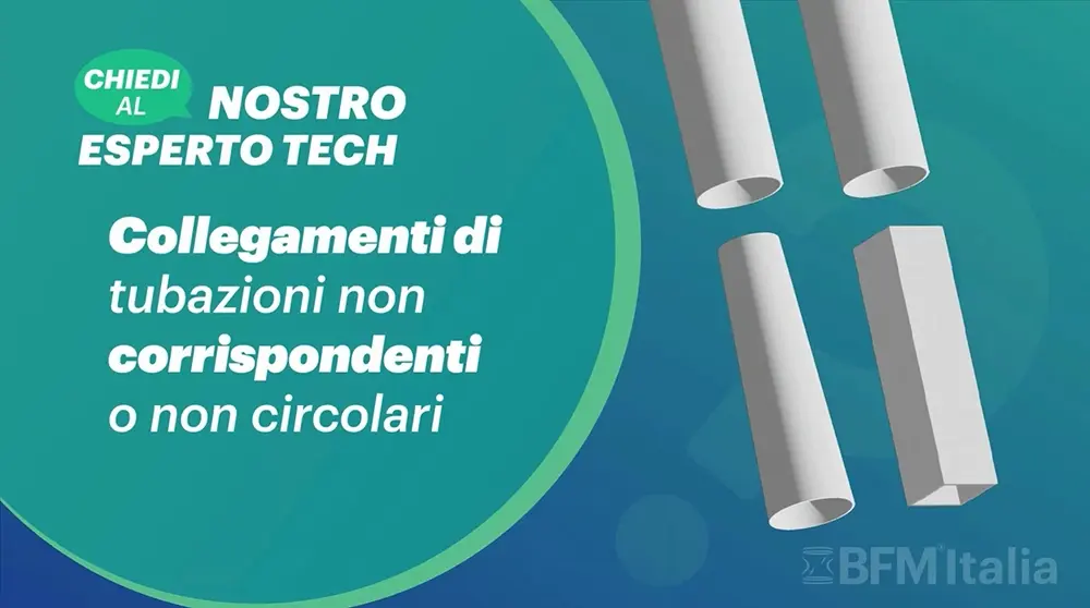 Collegamenti di tubazioni non corrispondenti o non circolari